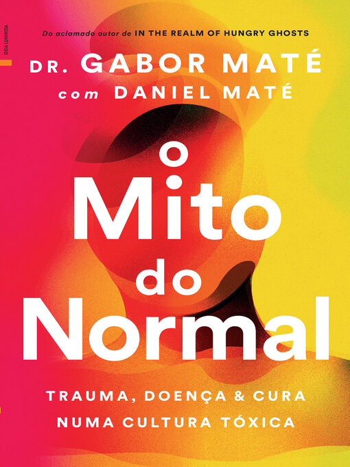 Title details for O Mito do Normal by Gabor Maté - Available